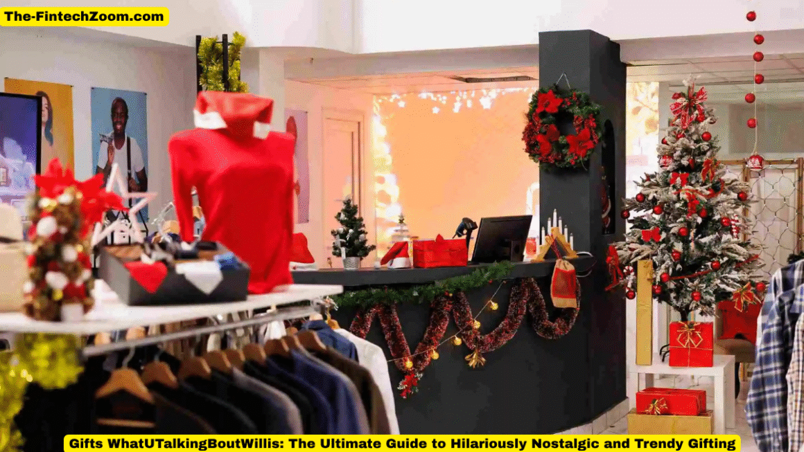 Gifts WhatUTalkingBoutWillis: The Ultimate Guide to Hilariously Nostalgic and Trendy Gifting